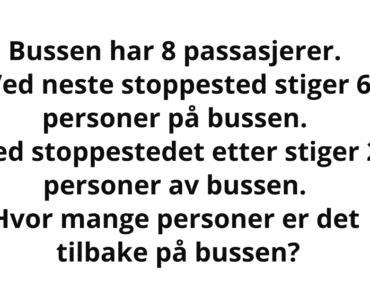 Gåte: Hvor mange passasjerer er det på bussen?