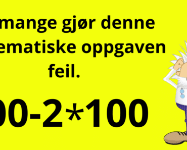 Så mange gjør denne matematiske oppgaven feil.