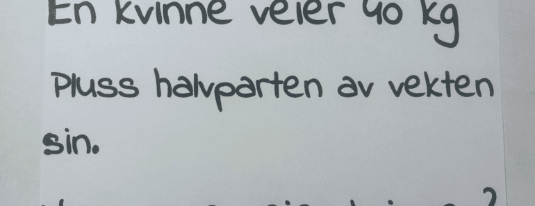 Så langt har ingen i Norge løst dette riktig! Kan du?
